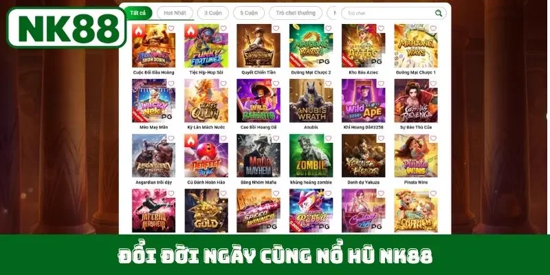 Đổi đời ngày cùng nổ hũ NK88