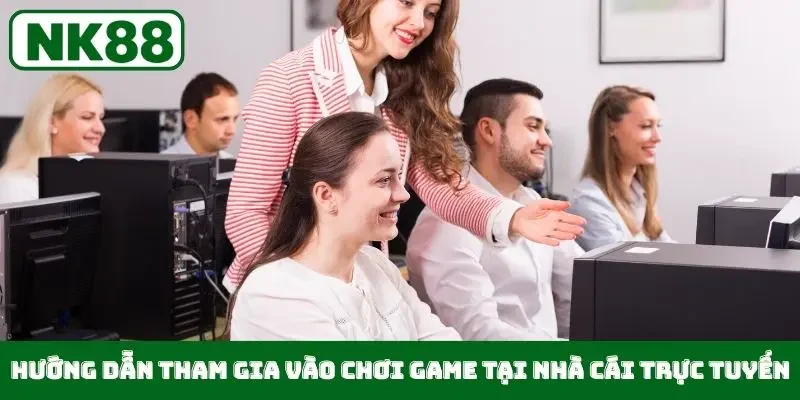 Hướng dẫn tham gia vào chơi game tại nhà cái trực tuyến