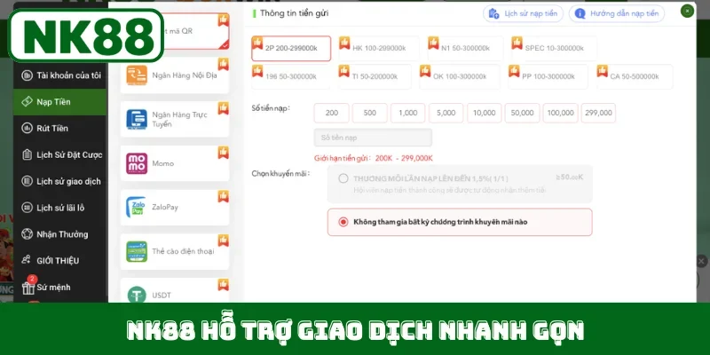 NK88 hỗ trợ giao dịch nhanh gọn