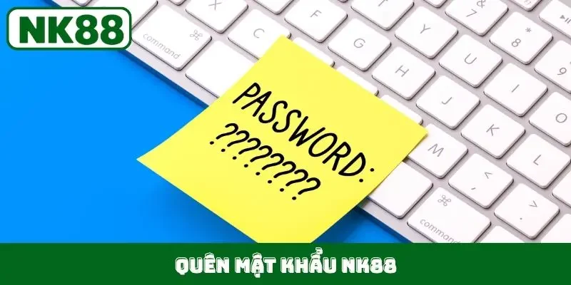quên mật khẩu NK88