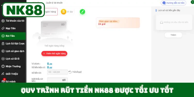 Quy trình rút tiền NK88 được tối ưu tốt