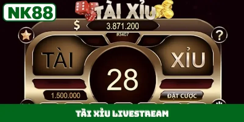 tài xỉu livestream
